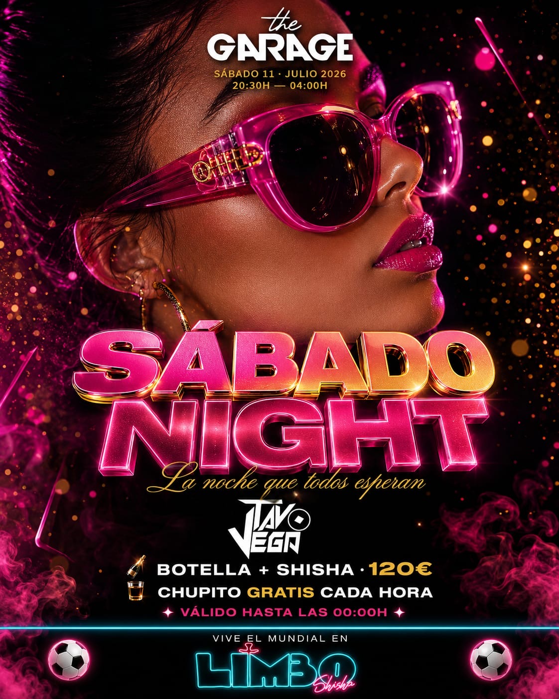 S&aacute;bado Night &mdash; Tavo Vega &mdash; 11 Julio 2026